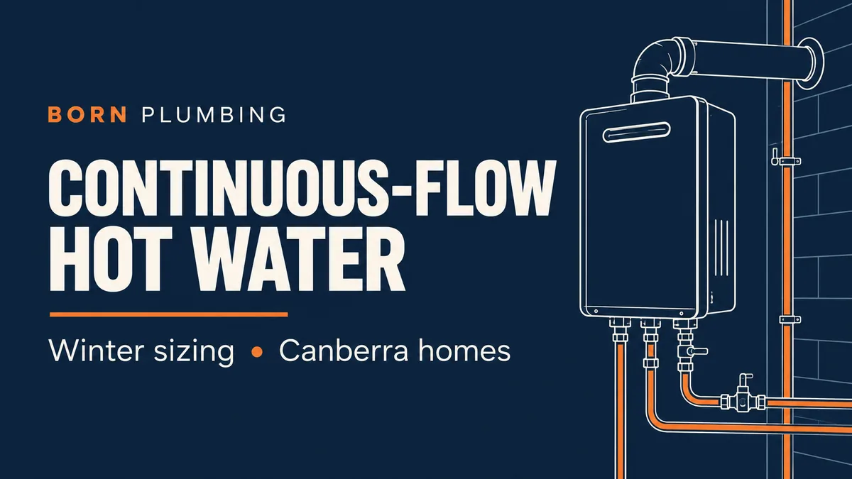 Continuous-flow hot water — Born Plumbing Canberra guide